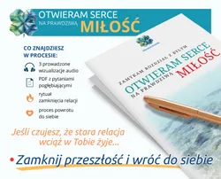 OTWIERAM SERCE NA PRAWDZIWĄ MIŁOŚĆ